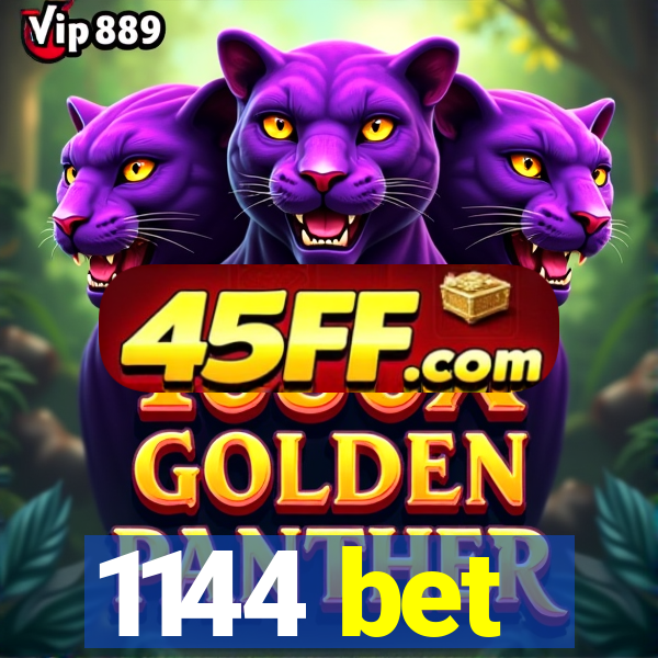1144 bet